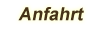 anfahrt